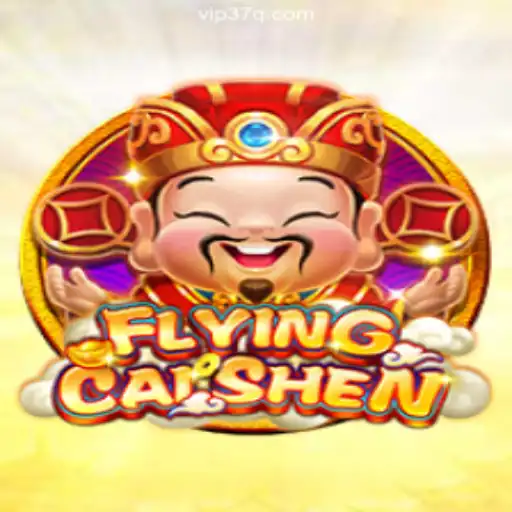 Unraveling the Wonders of FlyingCaiShen: The Latest Sensation on 37Q.COM Platform