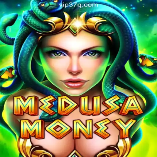 Exploring the Exciting World of MedusaMoney: A Premier Gaming Experience on 37Q.COM’s Platform-Oficial Slots Brasil #1