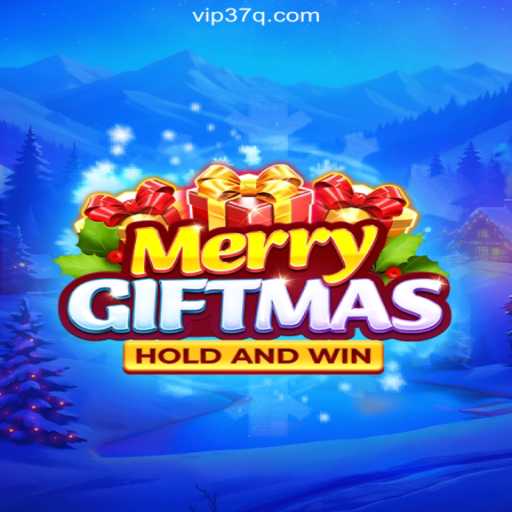 Discover the Exciting World of MerryGiftmas on 37Q.COM Platform - Oficial Slots Brasil #1