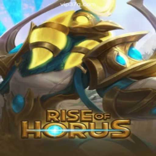 Exploring the Rise of Horus: A Captivating Game Experience on 37Q.COM Platform