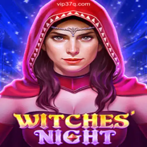 Explore the Enchanting World of WitchesNight on 37Q.COM Platform
